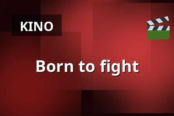 Born to fight — Filmstaden, Stockholm