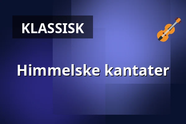 Himmelske kantater — Immanuelskyrkan, Stockholm