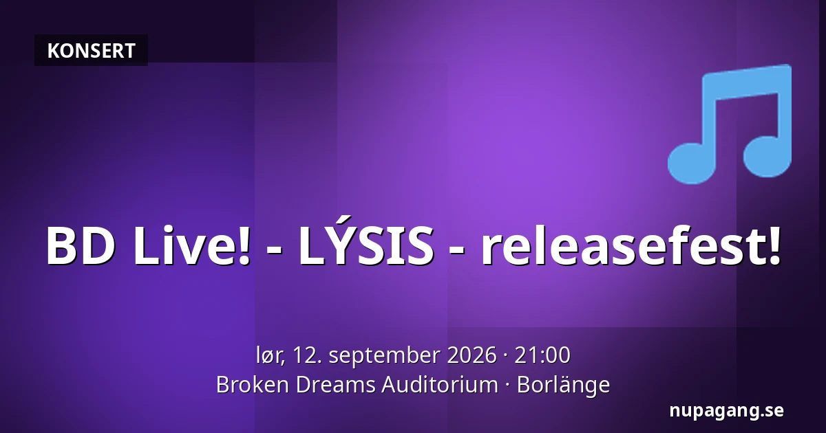 BD Live! - LÝSIS - releasefest! — Broken Dreams Auditorium, Borlänge