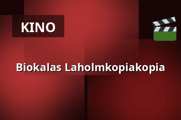 Biokalas Laholmkopiakopia — Biograf Maxim, Laholm