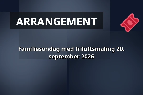 Familiesondag med friluftsmaling 20. september 2026 — Prins Eugens Waldemarsudde, Stockholm