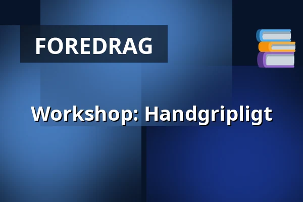 Workshop: Handgripligt — Armémuseum, Stockholm