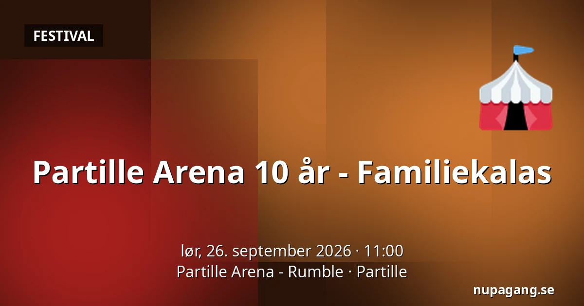 Partille Arena 10 år - Familiekalas — Partille Arena - Rumble, Partille
