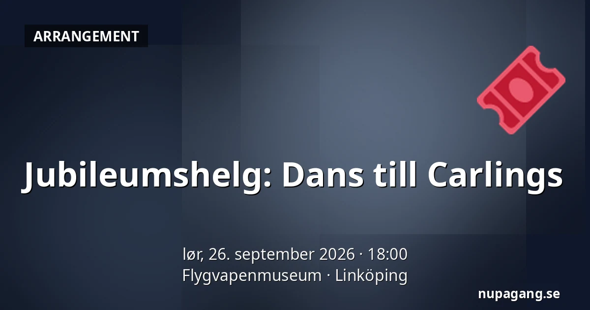 Jubileumshelg: Dans till Carlings — Flygvapenmuseum, Linköping