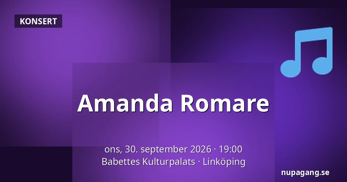 Amanda Romare — Babettes Kulturpalats, Linköping