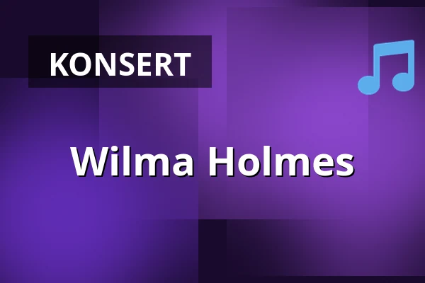 Wilma Holmes — Nalen Klubb, Stockholm, Stockholm