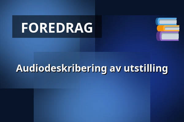 Audiodeskribering av utstilling — Hallwylska museet, Stockholm
