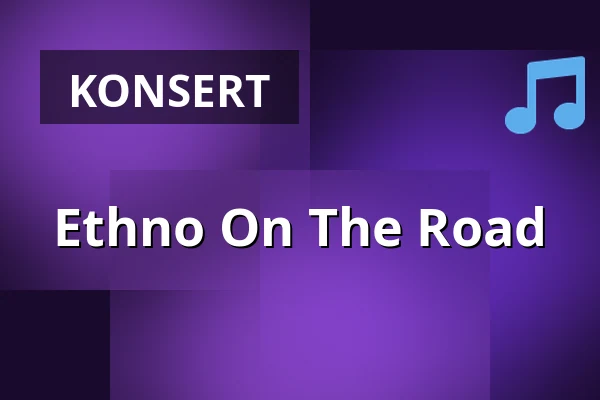 Ethno On The Road — Holavedsgymnasiet, Aulan, Tranås