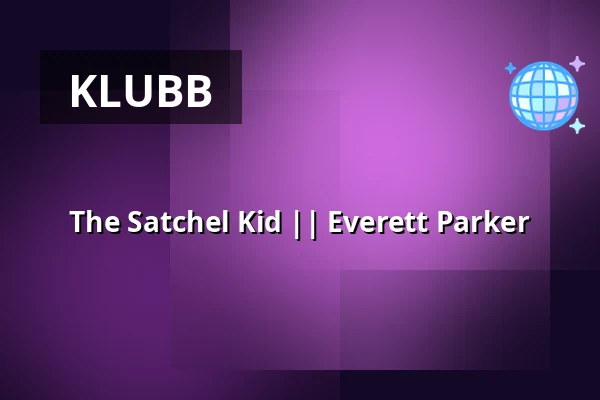 The Satchel Kid || Everett Parker — Viva Nightclub, Borås