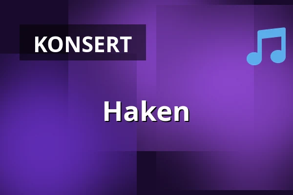 Haken — Debaser Hornstulls Strand, Stockholm