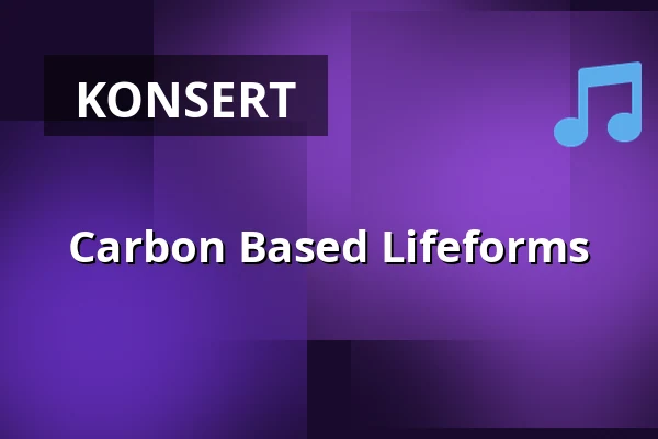 Carbon Based Lifeforms — Dergårdsteatern, Lerum