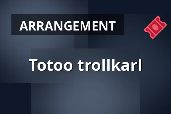 Totoo trollkarl — Stiftelsen Birkagården, Stockholm