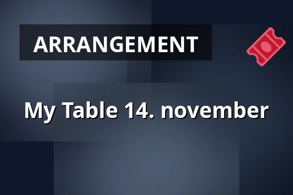 My Table 14. november — Matstudion på Terrassen, Karlstad
