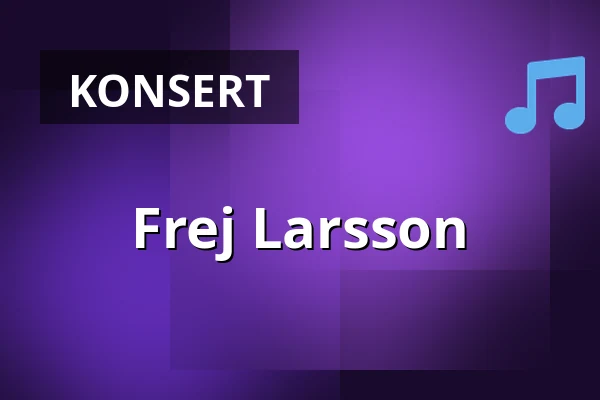 Frej Larsson — Platens Bar, Linköping