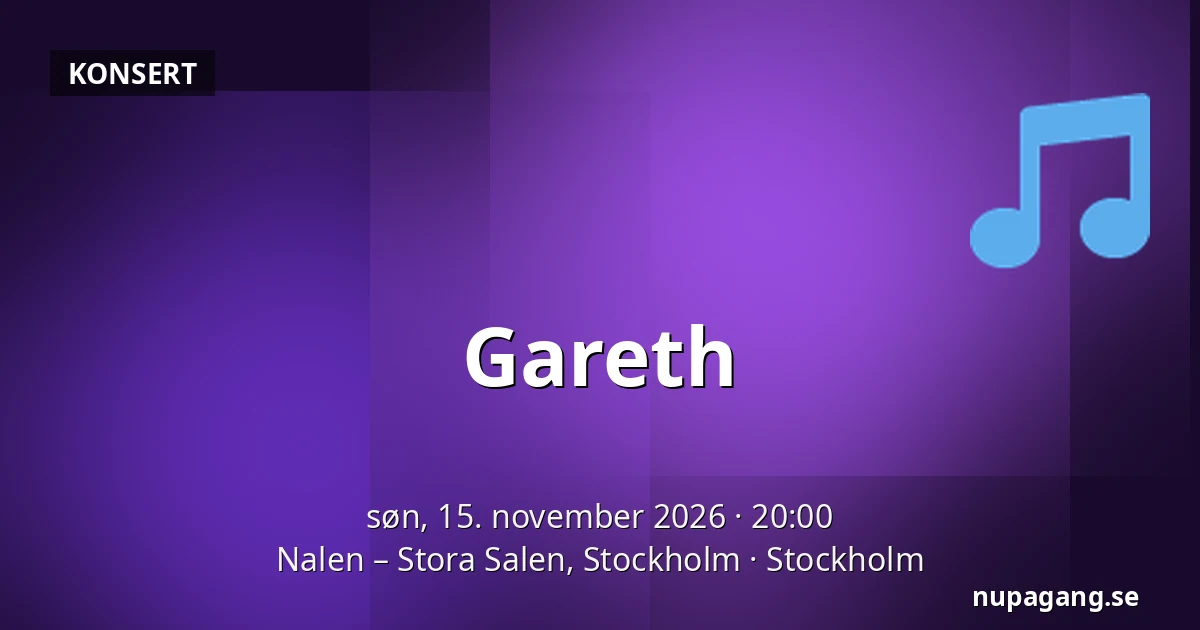 Gareth — Nalen – Stora Salen, Stockholm, Stockholm