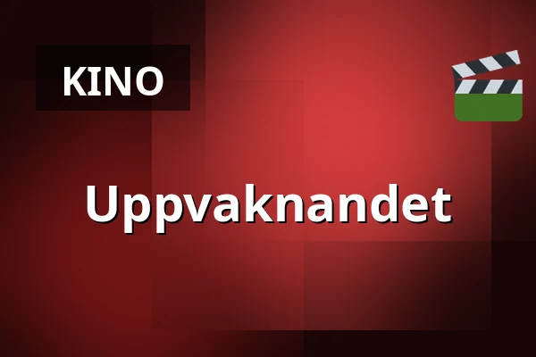 Oppvåkningen — Sagabiografen Hallstahammar, Hallstahammar