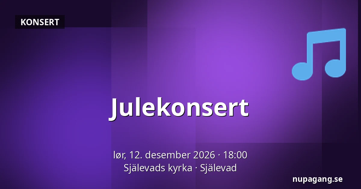 Julekonsert — Själevads kyrka, Själevad