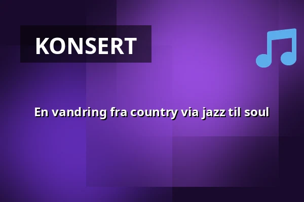 En vandring fra country via jazz til soul — Elimkyrkan, Örnsköldsvik