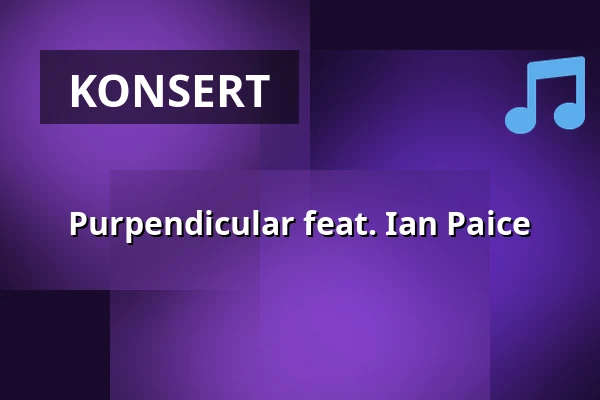 Purpendicular feat. Ian Paice — Slagthusets Teater, Malmö