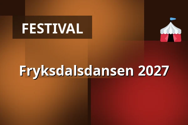 Fryksdalsdansen 2027 — Kolsnäsparken, Sunne