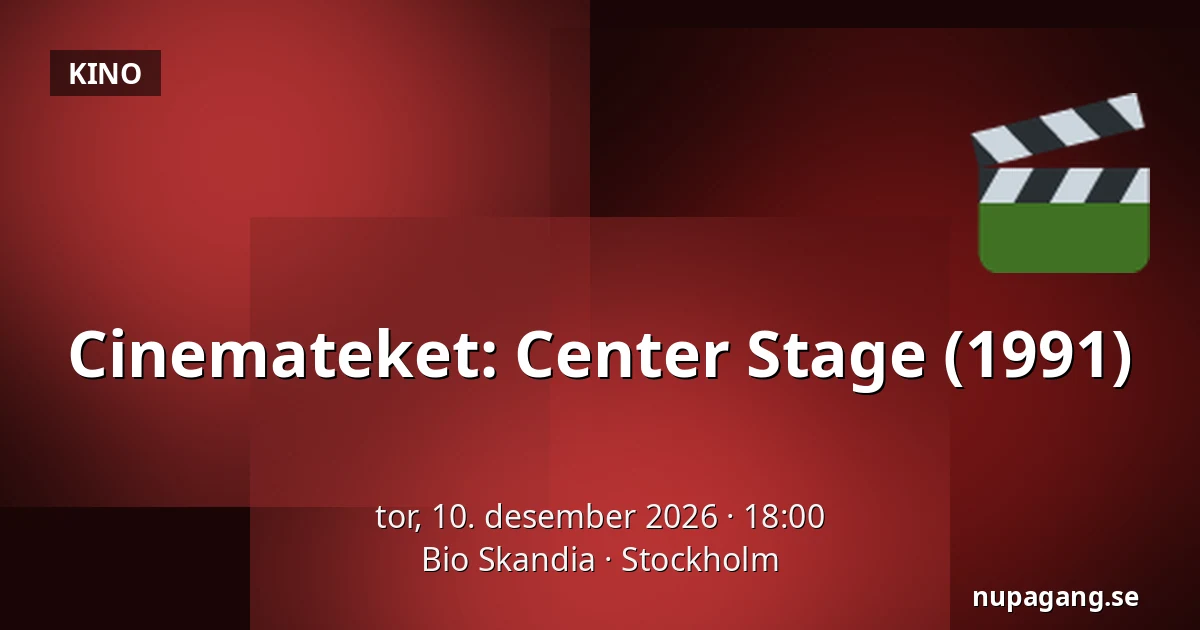 Cinemateket: Center Stage (1991) — Bio Skandia, Stockholm