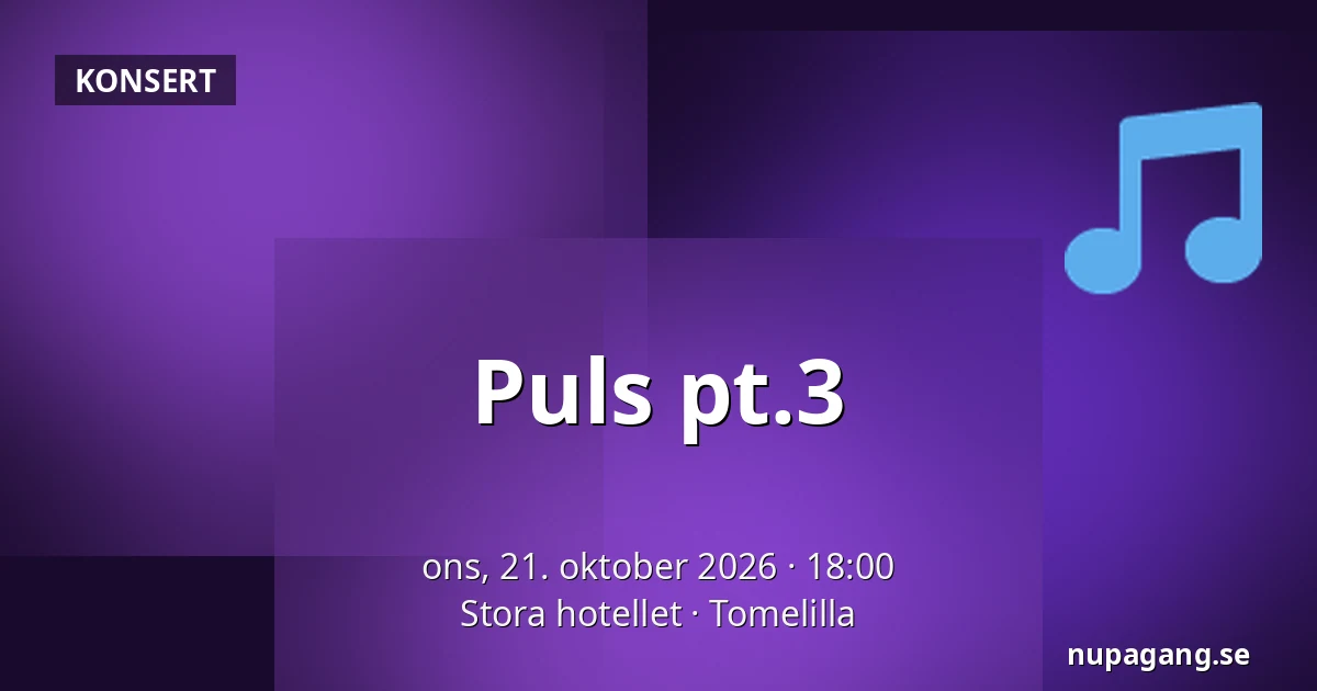 Puls pt.3 — Stora hotellet, Tomelilla