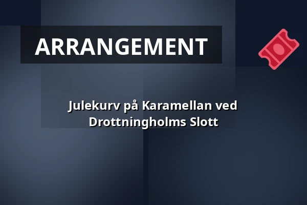 Julekurv på Karamellan ved Drottningholms Slott — Karamellan Restaurang vid Drottningholms Slott, Drottningholm