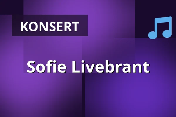 Sofie Livebrant — Stallet - Världens Musik, Stockholm