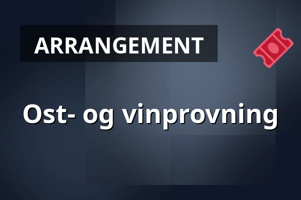 Ost- og vinprovning — Elite Stadshotellet Eskilstuna, Eskilstuna