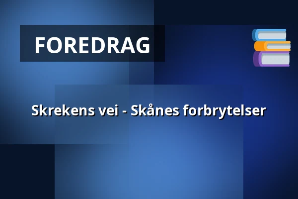 Skrekens vei - Skånes forbrytelser — Guidad tur, Lund