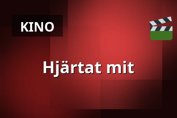 Hjärtat mit — Kino 2, Lund