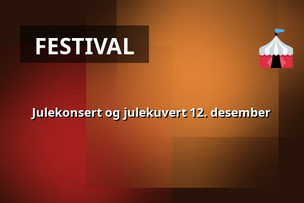 Julekonsert og julekuvert 12. desember — Axevalla, Axevalla