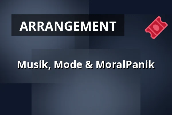 Musik, Mode & MoralPanik — Folkan Matfors, Matfors