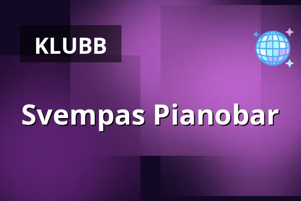 Svempas Pianobar — Atriet, Lund