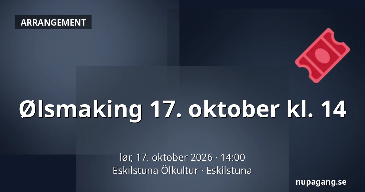Ølsmaking 17. oktober kl. 14 — Eskilstuna Ölkultur, Eskilstuna