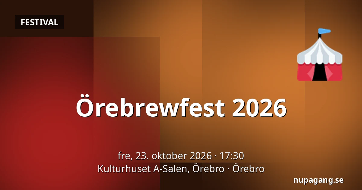 Örebrewfest 2026 — Kulturhuset A-Salen, Örebro, Örebro
