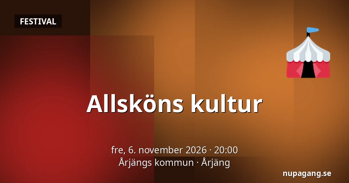 Allsköns kultur — Årjängs kommun, Årjäng