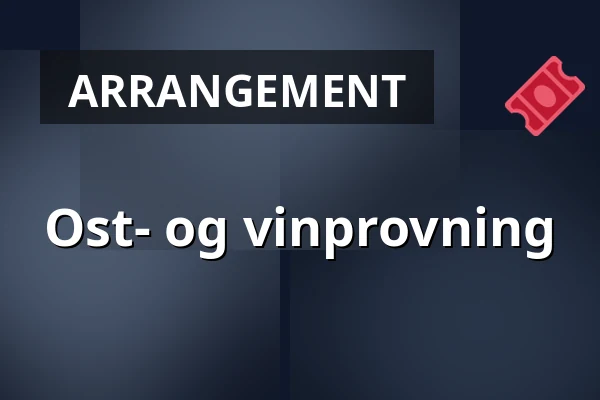 Ost- og vinprovning — Folkets Hus Uddevalla, Uddevalla