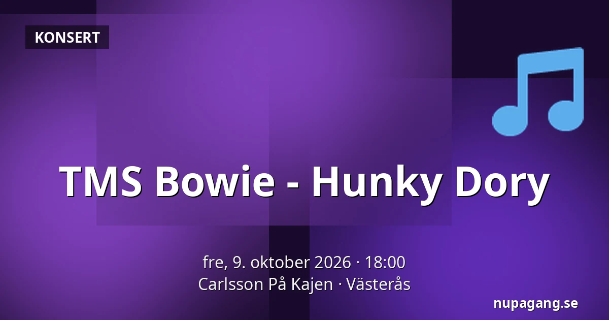 TMS Bowie - Hunky Dory — Carlsson På Kajen, Västerås