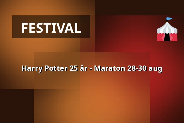 Harry Potter 25 år - Maraton 28-30 aug — Filmstaden, Östersund