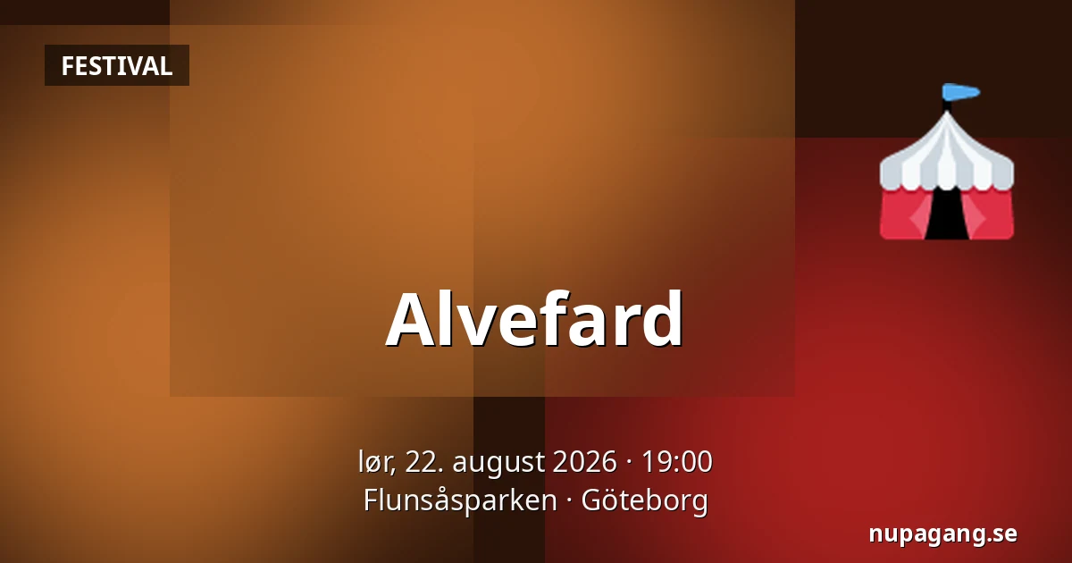 Alvefard — Flunsåsparken, Göteborg