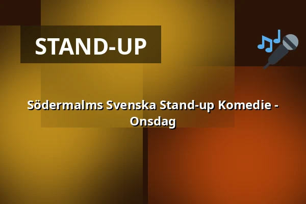 Södermalms Svenska Stand-up Komedie - Onsdag — Mariatorget Pitchers-Casino, Stockholm
