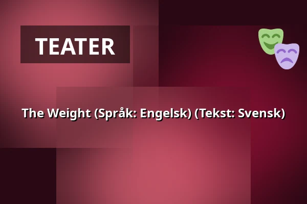 The Weight (Språk: Engelsk) (Tekst: Svensk) — Järpenbion, Järpen