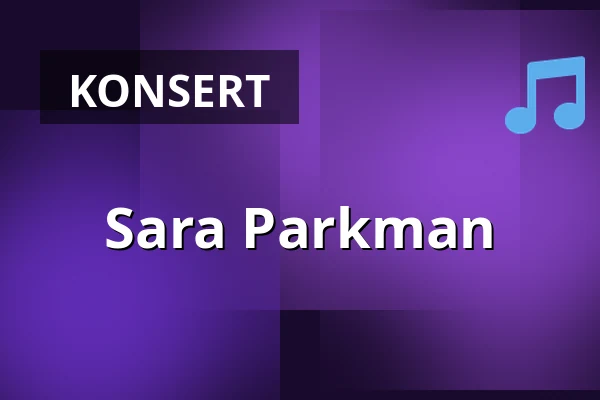 Sara Parkman — Pustervik, Göteborg