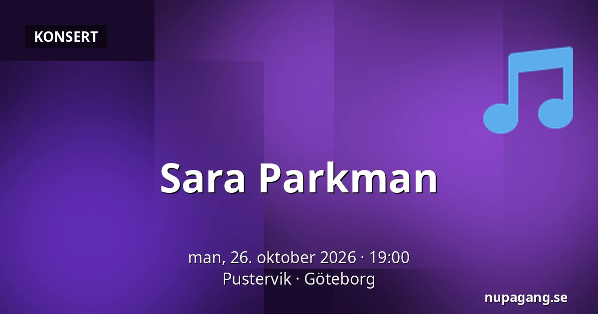 Sara Parkman — Pustervik, Göteborg