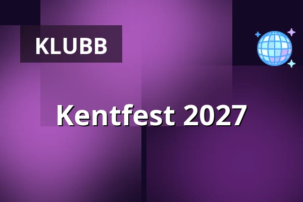 Kentfest 2027 — Musikens Hus & Hängmattan Kök & Bar, Göteborg