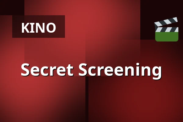 Secret Screening — Filmstaden, Göteborg