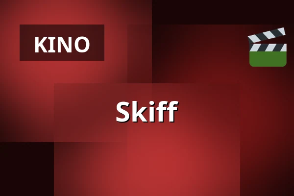 Skiff — Kino 3, Lund