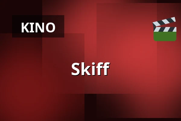Skiff — Kino 4, Lund