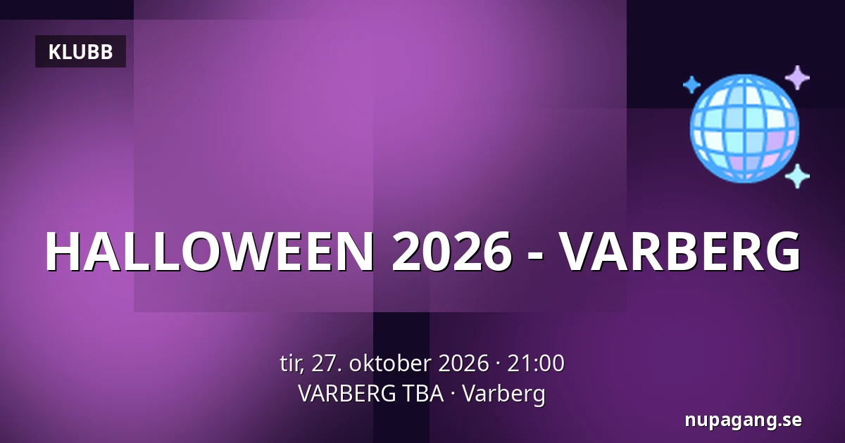 HALLOWEEN 2026 - VARBERG — VARBERG TBA, Varberg
